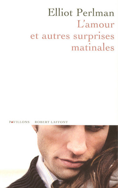 L'amour et autres surprises matinales (9782221095287-front-cover)