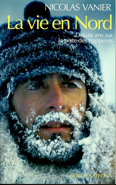 La vie en Nord (9782221075166-front-cover)