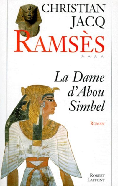 Ramsès - tome 4 - La dame d'Abou Simbel (9782221081563-front-cover)