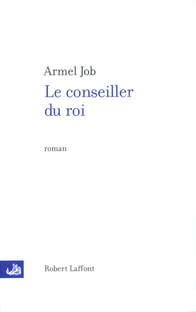 Le conseiller du roi (9782221098981-front-cover)