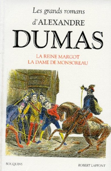 La reine Margot - La Dame de Monsoreau - Bouquins (9782221064559-front-cover)