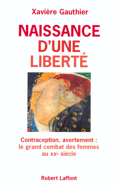 Naissance d'une liberté avortement, contraception (9782221091586-front-cover)