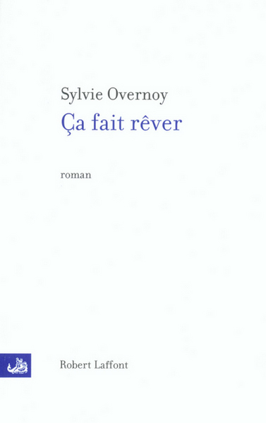 Ca fait rêver (9782221099186-front-cover)