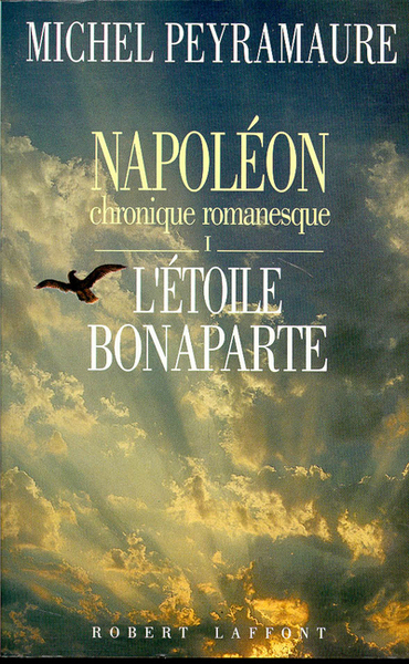Napoleon chronique romanesque - tome 1 - L'étoile Bonaparte (9782221071342-front-cover)