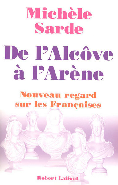 De l'alcôve à l'arène (9782221098806-front-cover)