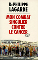 Mon combat singulier contre le cancer (9782221072943-front-cover)