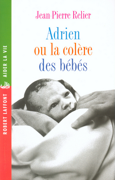 Adrien ou La colère des bébés (9782221093320-front-cover)