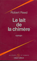 Le lait de la chimère (9782221067963-front-cover)