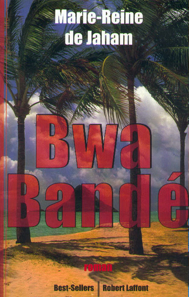 Bwa bandé (9782221091081-front-cover)