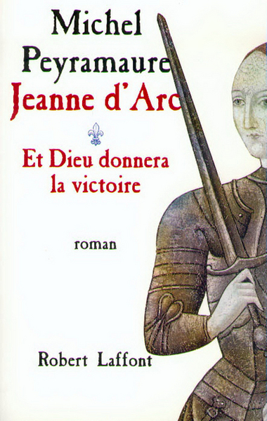 Jeanne d'Arc - tome 1 - Et Dieu donnera la victoire (9782221089224-front-cover)