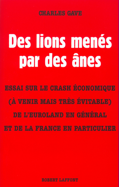Des lions menés par des ânes (9782221099100-front-cover)