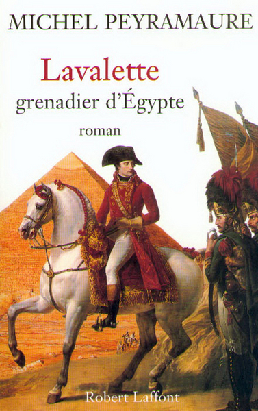 Lavalette, grenadier d'Egypte (9782221087336-front-cover)