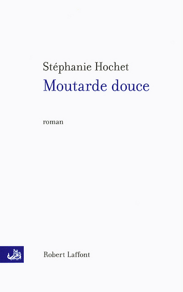Moutarde douce (9782221095331-front-cover)