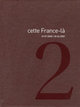 Cette France-là, vol. 2 (2008-2009) (9782707160157-front-cover)