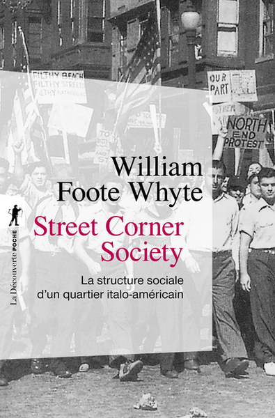 Street Corner Society - La structure sociale d'unquartier italo-américain (9782707152879-front-cover)