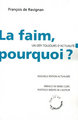 La faim, pourquoi ? (9782707157232-front-cover)