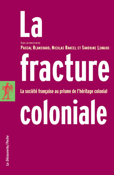 La fracture coloniale (9782707149398-front-cover)