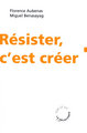 Résister, c'est créer (9782707156099-front-cover)