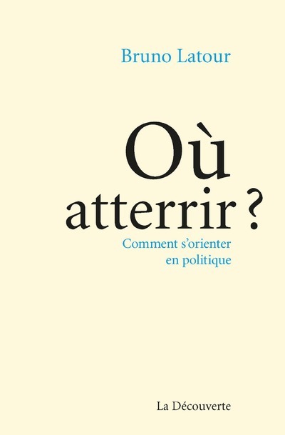 Où atterrir ? - Comment s'orienter en politique (9782707197009-front-cover)