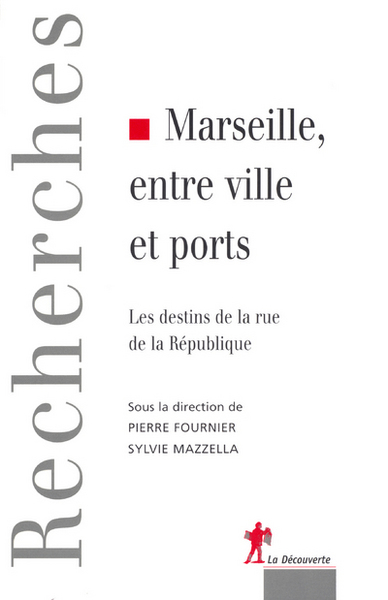 Marseille, entre ville et ports (9782707142870-front-cover)