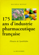 175 ans d'industrie pharmaceutique française (9782707125170-front-cover)