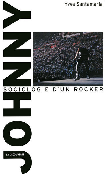Johnny, Sociologie d'un rocker (9782707151056-front-cover)