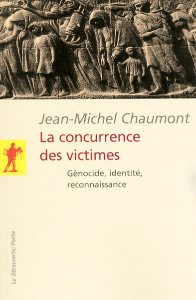 La concurrence des victimes - génocide, identité,reconnaissance (9782707165206-front-cover)