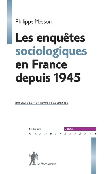 Les enquêtes sociologiques en France depuis 1945 (9782707196972-front-cover)