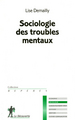 Sociologie des troubles mentaux (9782707158147-front-cover)