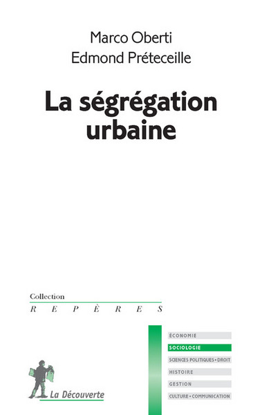 La ségrégation urbaine (9782707164254-front-cover)