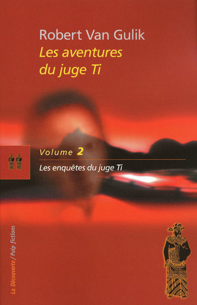 Le juge Ti / tome 2 : Les enquêtes du juge Ti (9782707157423-front-cover)