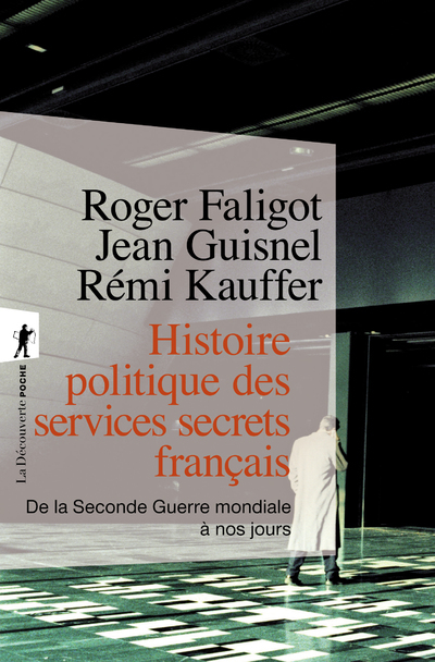 Histoire politique des services secrets français (9782707177711-front-cover)