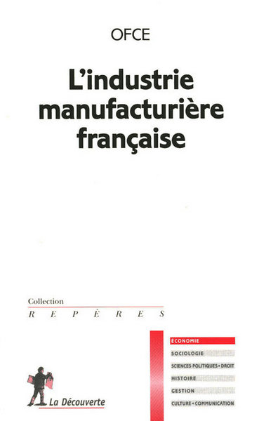 L'industrie manufacturière française (9782707158222-front-cover)