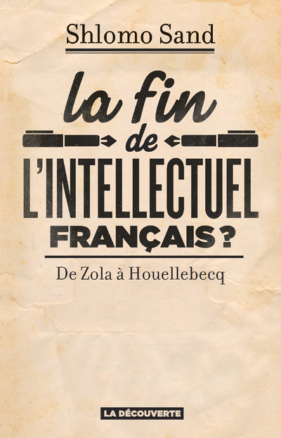La fin de l'intellectuel français ? (9782707189394-front-cover)