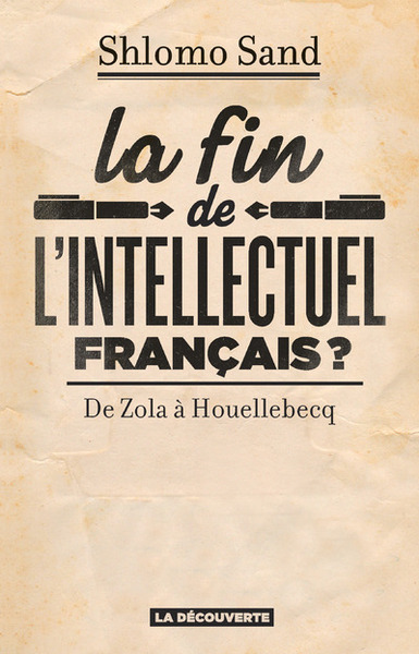La fin de l'intellectuel français ? (9782707189394-front-cover)