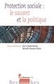 Protection sociale : le savant et la politique (9782707189400-front-cover)