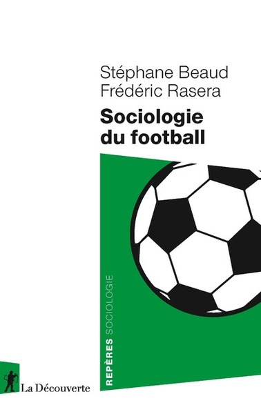 Sociologie du football (9782707173423-front-cover)