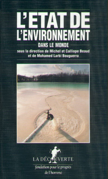 L'état de l'environnement dans le monde (9782707121967-front-cover)