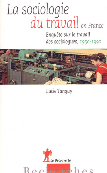 La sociologie du travail en France (9782707164308-front-cover)