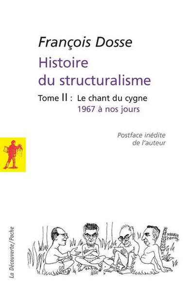 L'histoire du structuralisme - tome 2 - le champ du signe 1967 à nos jours (9782707174611-front-cover)