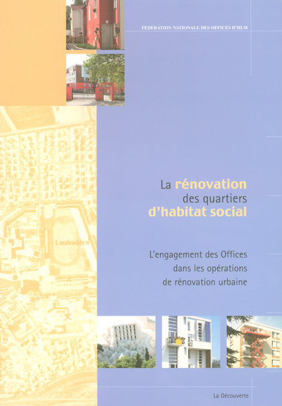 La rénovation des quartiers d'habitat social (9782707149381-front-cover)