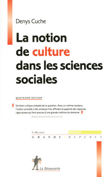La notion de culture dans les sciences sociales (9782707158833-front-cover)