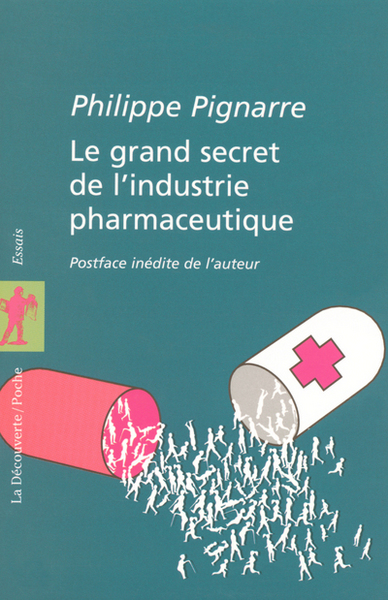 Le grand secret de l'industrie pharmaceutique (9782707144393-front-cover)
