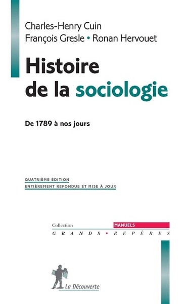 Histoire de la sociologie - De 1789 à nos jours (9782707179166-front-cover)