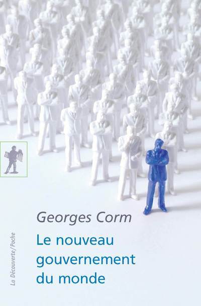 Le nouveau gouvernement du monde (9782707176653-front-cover)