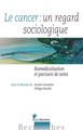 Le cancer : un regard sociologique (9782707195784-front-cover)