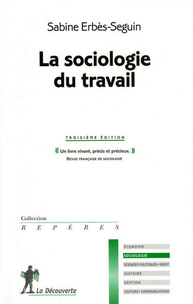La sociologie du travail (9782707159342-front-cover)