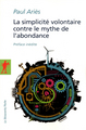 La simplicité volontaire contre le mythe de l'abondance (9782707169747-front-cover)