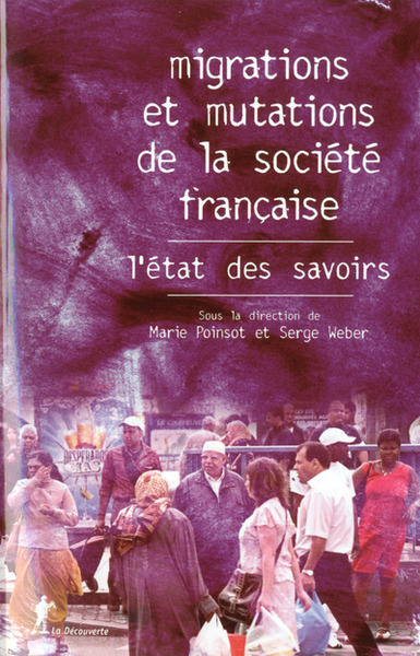 Migrations et mutations de la société française (9782707177117-front-cover)