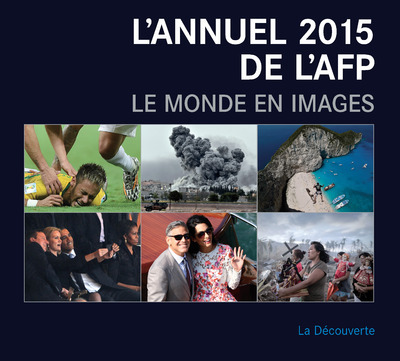 L'annuel 2015 de l'AFP. Le monde en images (9782707183279-front-cover)